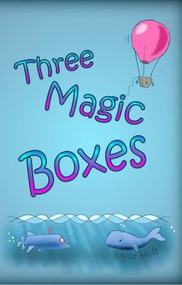 Three Magic Boxes