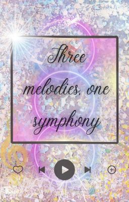 Three melodies, one symphony