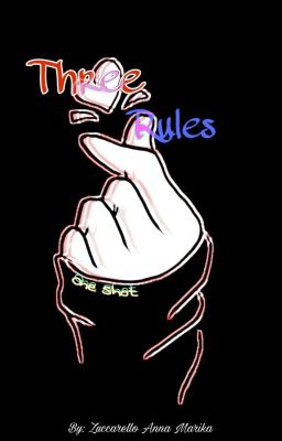 Three Rules [One Shot] 