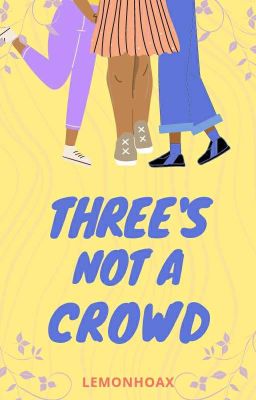 Three's Not a Crowd | gxgxg | ONC 2023