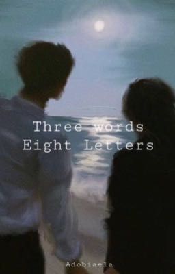 Three words Eight letters 