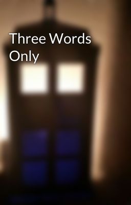 Three Words Only