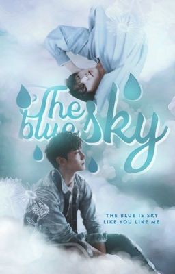 [threeshot] changmin x yesung || the blue sky