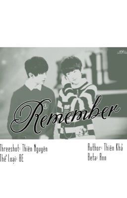 Threeshot Remember [T-N]