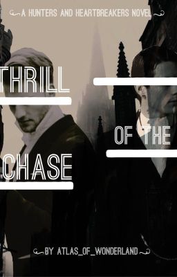 Thrill of the Chase (Hunters & Heartbreakers 1)