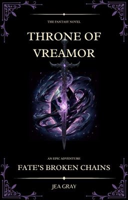 Throne of Vraemor; Fate's Broken Chains