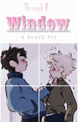 Through A Window | Tweek x Craig