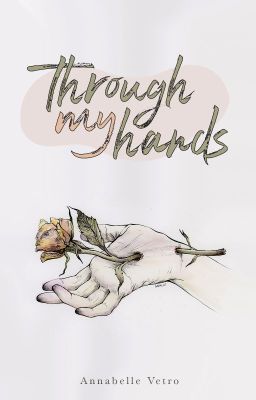 through my hands