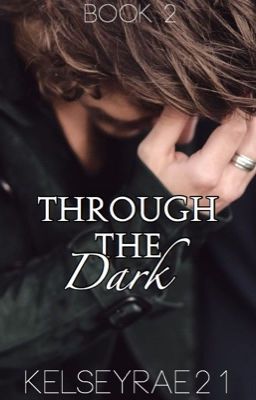 Through The Dark (Vol 2.)