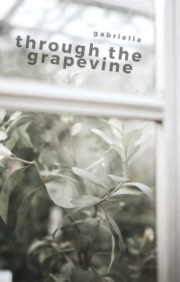 Through the Grapevine