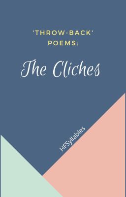 'Throwback' Poems: The Cliches