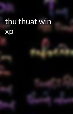 thu thuat win xp