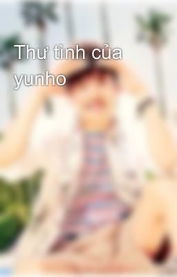 Thư tình của yunho