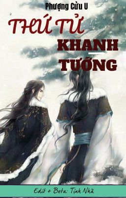 Thứ Tử Khanh Tướng - Edit - Lan Thạch Anh