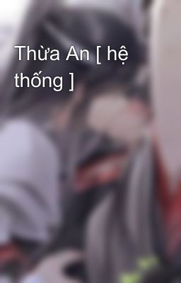 Thừa An [ hệ thống ]