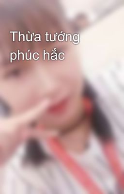 Thừa tướng phúc hắc