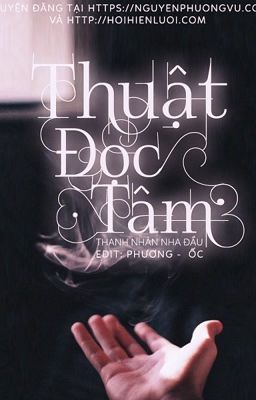 Thuật đọc tâm - Thanh Nhàn Nha Đầu