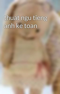 thuat ngu tieng anh ke toan