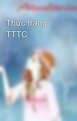 Thực trạng TTTC