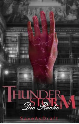 Thunderstorm - Die Rache (Buch III)