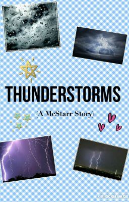 Thunderstorms • (A short McStarr story)