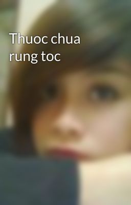 Thuoc chua rung toc