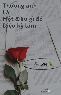 Thương anh là một điều gì diệu kỳ lắm