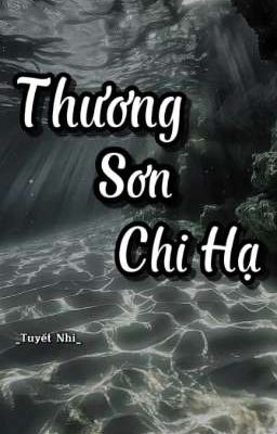 Thương Sơn Chi Hạ