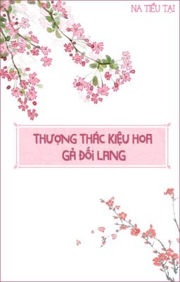 Thượng thác kiệu hoa gả đối lang