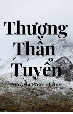 THƯỢNG THẦN TUYỂN -KHAI TUYỂN SƯ GIA