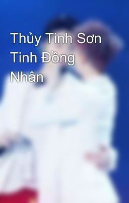 Thủy Tinh Sơn Tinh Đồng Nhân