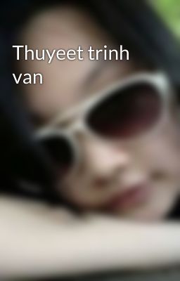 Thuyeet trinh van