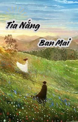 Tia Nắng Ban Mai