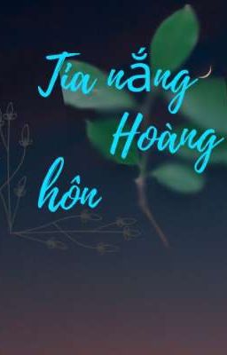 Tia Nắng Hoàng Hôn