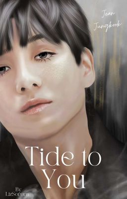 Tide To You //JJK