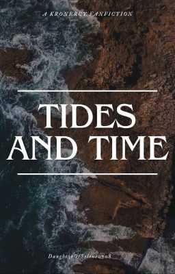 Tides and Time |  A Kronos x Percy Jackson Fanfiction