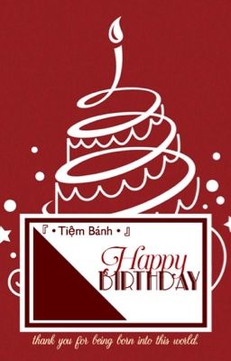 [Tiệm Bánh] Happy Birthday