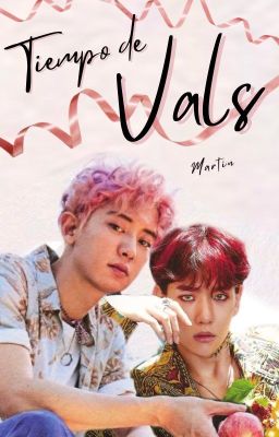 Tiempo de Vals [ChanBaek]