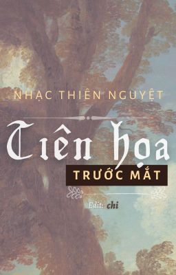 Tiên họa trước mắt - Nhạc Thiên Nguyệt