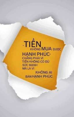 Tiền Không Mua Được Hạnh Phúc 