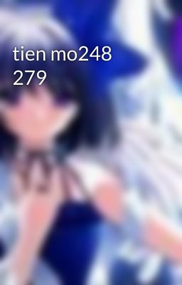 tien mo248 279