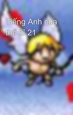 Tiếng Anh của thế kỉ 21