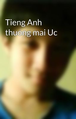 Tieng Anh thuong mai Uc