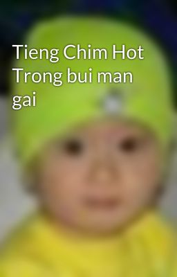 Tieng Chim Hot Trong bui man gai