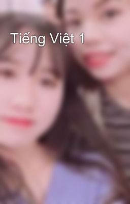 Tiếng Việt 1