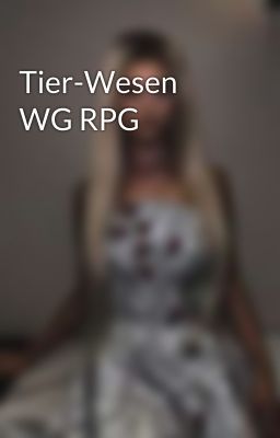 Tier-Wesen WG RPG 