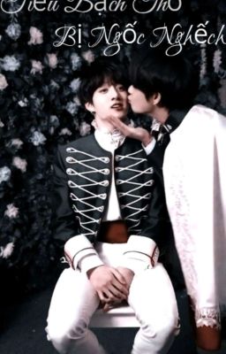 Tiểu Bạch Thỏ Bị Ngốc Nghếch 🐇