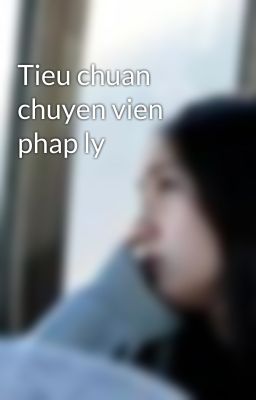 Tieu chuan chuyen vien phap ly