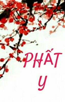 [Tiếu Ngạo Đồng Nhân] PHẤT Y - A Dẫn