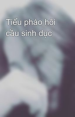 Tiểu pháo hôi cầu sinh dục